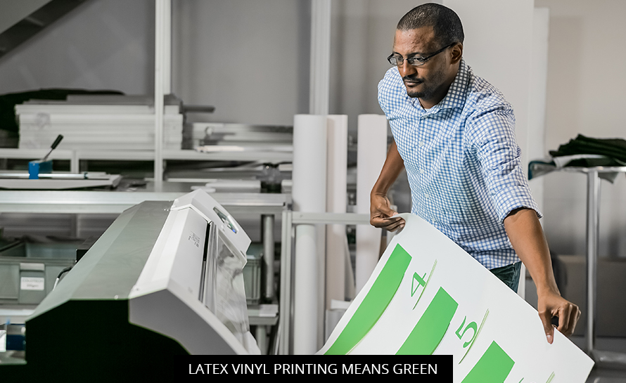 Latex Vinyl Printing Means GREEN