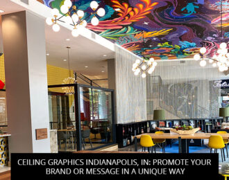 Ceiling Graphics Indianapolis, IN: Promote Your Brand or Message in a Unique Way