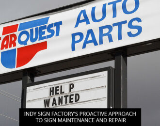 Indy Sign Factory's Proactive Approach To Sign Maintenance And Repair