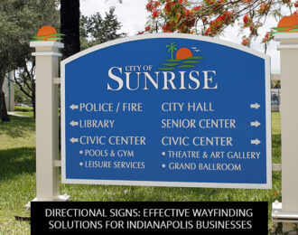 Directional Signs: Effective Wayfinding Solutions for Indianapolis Businesses