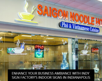 Enhance Your Business Ambiance With Indy Sign Factory's Indoor Signs In Indianapolis